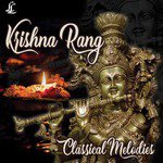 Krishna Rang - Classical Melodies - Channulal Mishra Song Download